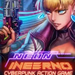 neon inferno cyberpunk action game